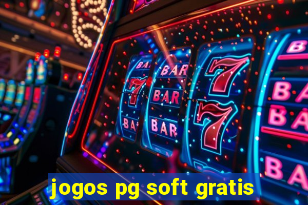 jogos pg soft gratis